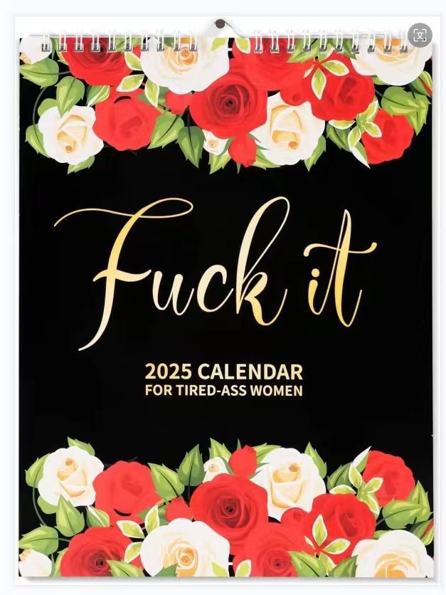 HERE WE FUCKING GO AGAIN 2025 CALENDAR